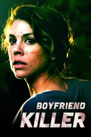 Boyfriend Killer 2017 on netflix