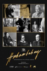 Habambuhay: Remembering Philippine Cinema 2019 on netflix