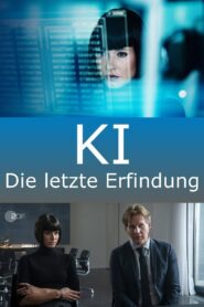 KI – Die letzte Erfindung 2021 on netflix