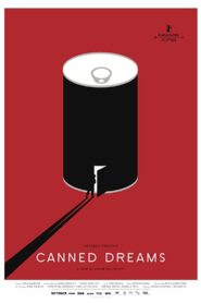 Canned Dreams 2012 on netflix