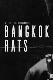 Bangkok Rats 2022 on netflix