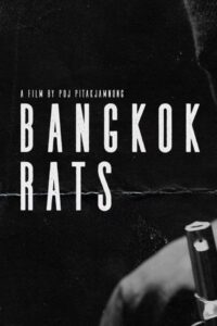 Bangkok Rats 2022 on netflix