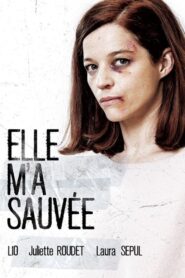 Elle m’a sauvée 2022 on netflix