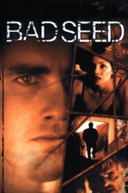Bad Seed 2000 on netflix