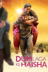Dum Laga Ke Haisha 2015 on netflix