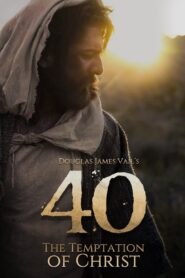 40: The Temptation of Christ 2020 on netflix