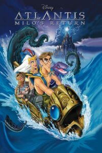 Atlantis: Milo’s Return 2003 on netflix