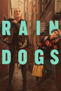 Rain Dogs 2023 on netflix