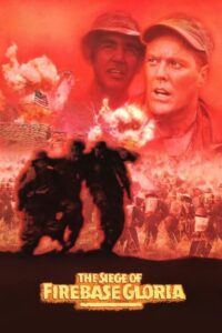 The Siege of Firebase Gloria 1989 on netflix