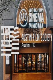 Art-House America: Austin Film Society 2023 on netflix