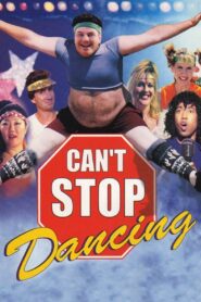 Can’t Stop Dancing 1999 on netflix