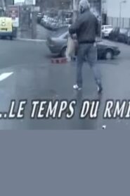 Le temps du RMI 2002 on netflix