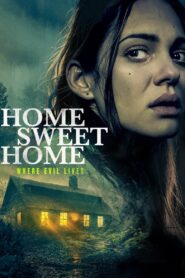 Home Sweet Home – Where Evil Lives 2024 on netflix