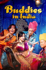 Buddies In India 2017 on netflix