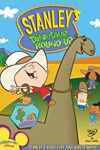 Stanley’s Dinosaur Round-Up 2006 on netflix