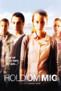 Hold Me Tight 2010 on netflix