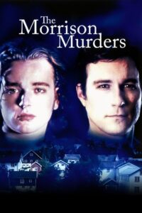 The Morrison Murders: Based on a True Story 1996 on netflix