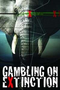 Gambling on Extinction 2015 on netflix