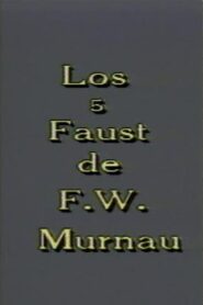 Los 5 Faust de F. W. Murnau 2002 on netflix
