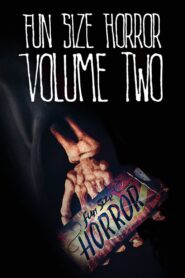 Fun Size Horror: Volume Two 2015 on netflix