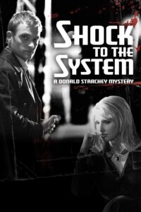 Shock to the System: A Donald Strachey Mystery 2006 on netflix
