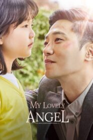 My Lovely Angel 2021 on netflix