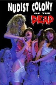 Nudist Colony of the Dead 1991 on netflix