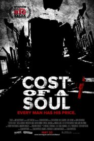 Cost Of A Soul 2011 on netflix