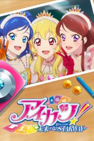 Aikatsu! 10th Story: Starway to the Future 2023 on netflix
