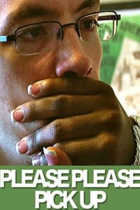 Please Please Pick Up 2010 on netflix