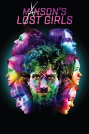 Manson’s Lost Girls 2016 on netflix