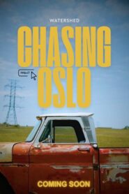 Chasing Oslo 2024 on netflix