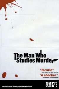 The Man Who Studies Murder 2003 on netflix