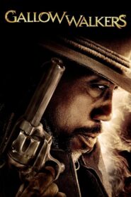 Gallowwalkers 2012 on netflix