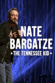 Nate Bargatze: The Tennessee Kid 2019 on netflix