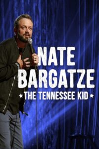 Nate Bargatze: The Tennessee Kid 2019 on netflix