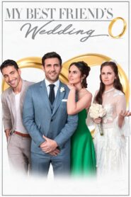 My Best Friend’s Wedding 2019 on netflix