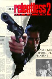Dead On: Relentless II 1992 on netflix