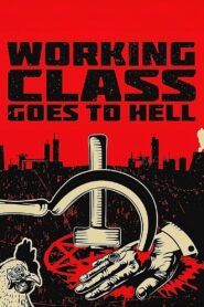 Working Class Goes to Hell 2023 on netflix