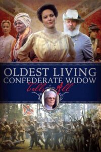Oldest Living Confederate Widow Tells All 1994 on netflix
