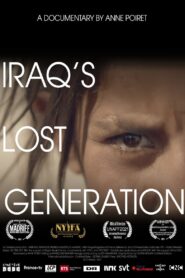 Iraq’s Lost Generation 2008 on netflix