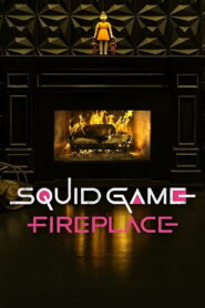 Squid Game: Fireplace 2024 on netflix