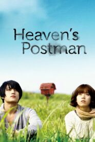 Heaven’s Postman 2009 on netflix