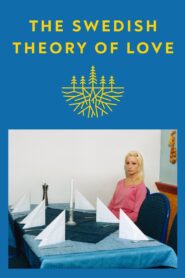 The Swedish Theory of Love 2015 on netflix