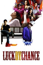 Luck by Chance 2009 on netflix