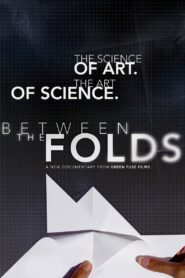 Between the Folds 2008 on netflix