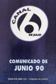 Comunicado de junio ’90 1990 on netflix