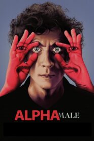 Alpha Male 2022 on netflix