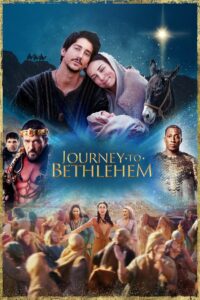 Journey to Bethlehem 2023 on netflix