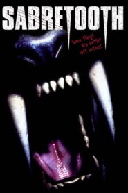 Sabretooth 2002 on netflix